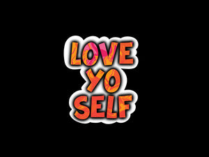 Love Yo Self Sticker