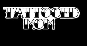 Tattooed Mom Sticker