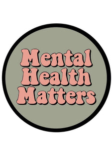 Mental Health Matters Sticker