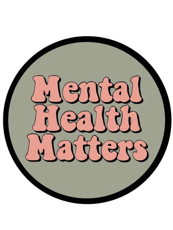 Mental Health Matters Sticker