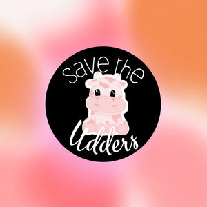 Save The Udders Sticker